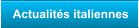 Actualités italiennes